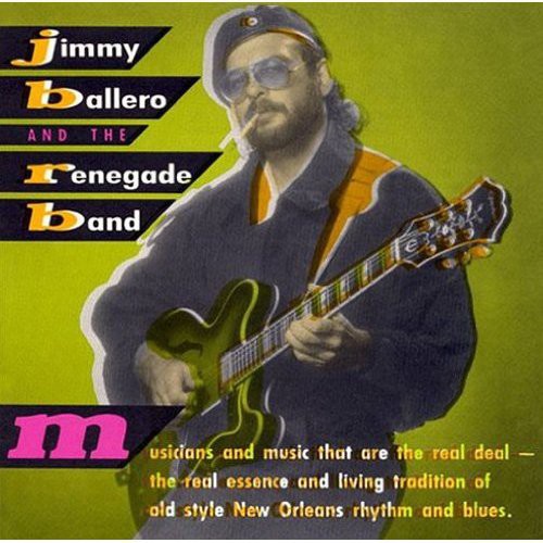 Jimmy Balllero & the Renegade Band - Jimmy Balllero & the Renegade Band