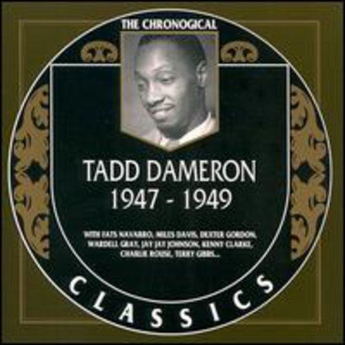 Tadd Dameron - Tadd Dameron 1947-1949