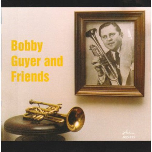 Bobby Guyer - Bobby Guyer & Friends