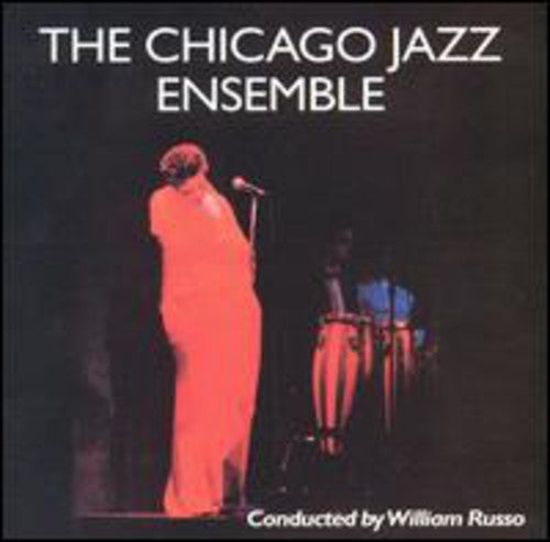 Chicago Jazz - Under the Direction of William Russo