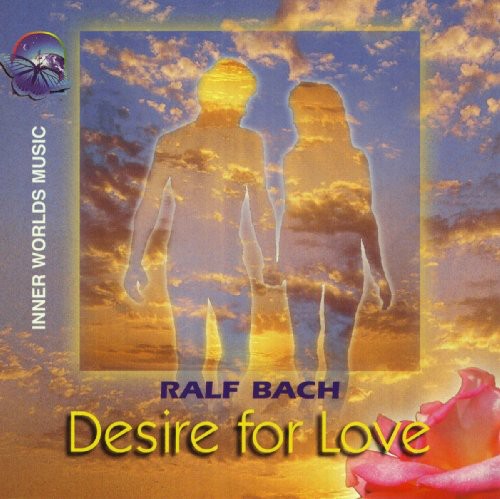 Ralf Bach - Desire for Love