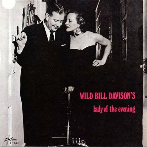 Wild Davison Bill - Lady of the Evening