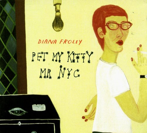 Diana Froley - Pet My Kitty Mr New York City