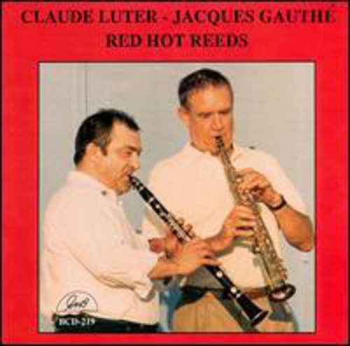Claude Luter / Jacques Sextet - Red Hot Reeds