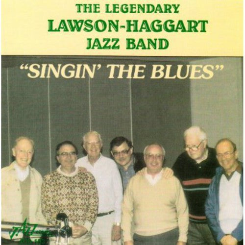 The Lawson-Haggart Jazz Band - Singin the Blues