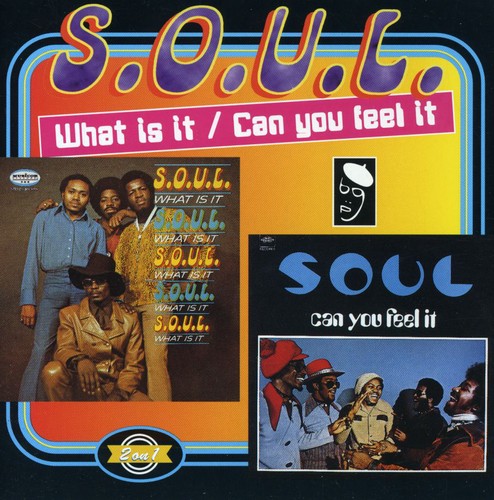 S.o.u.l. - What Is It / Can You Feel It