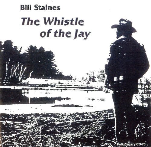 Bill Staines - Whistle of the Jay