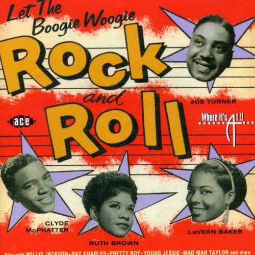 Various - Let The Boogie Woogie Rock N Roll