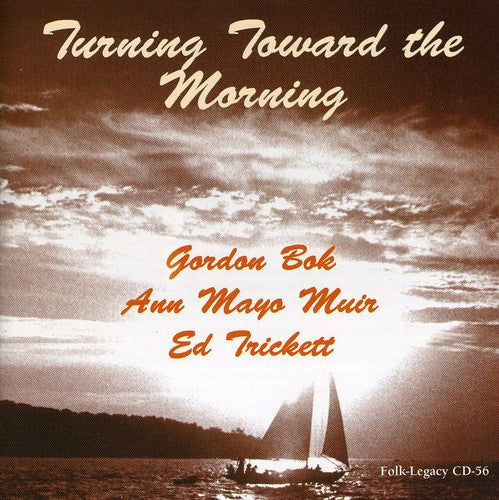 Ed Trickett - Turning Toward The Morning