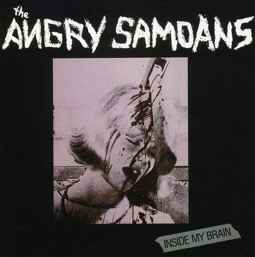 Angry Samoans - Inside My Brain