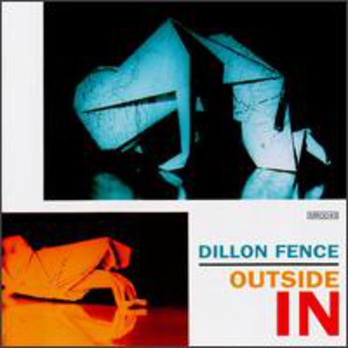 Dillon Fence - Outside In