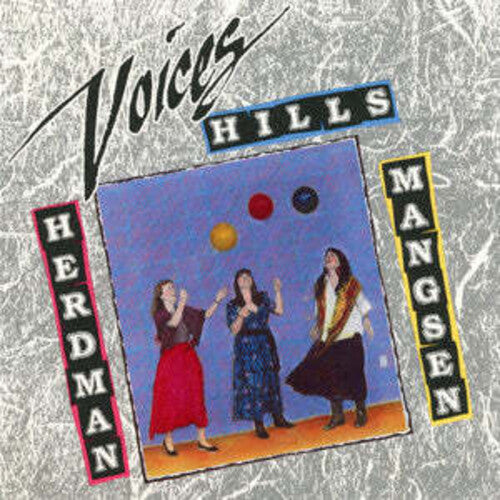 Herdman Hills Mangsen - Voices