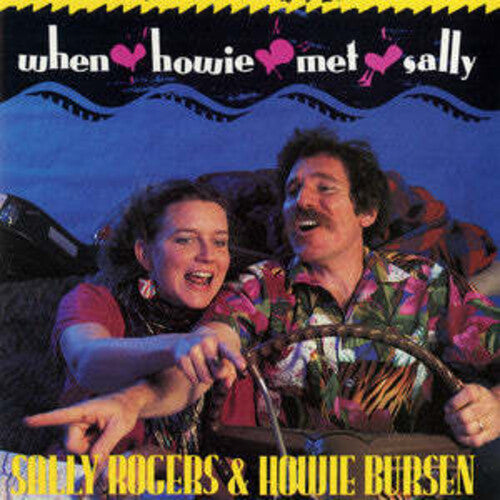 Sally Rogers / Howie Bursen - When Howie Met Sally