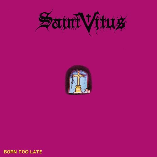Saint Vitus - Born Too Late