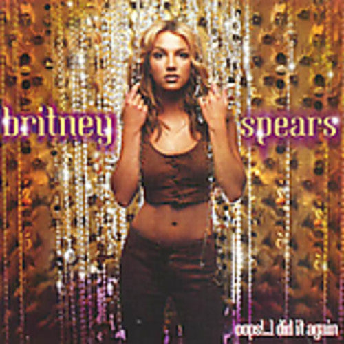 Britney Spears - Oops!I Did It Again!