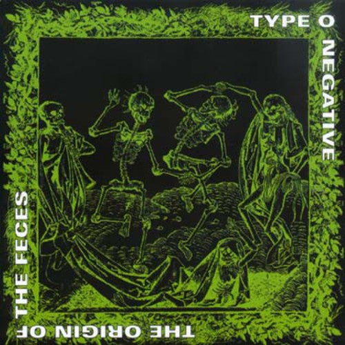 Type O Negative - Origin of the Feces