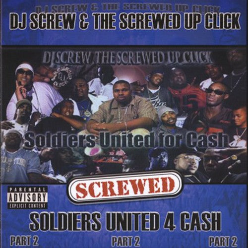 DJ Screw - Soldiers United For Cash-screwed