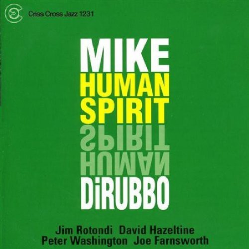Mike Dirubbo - Human Spirit