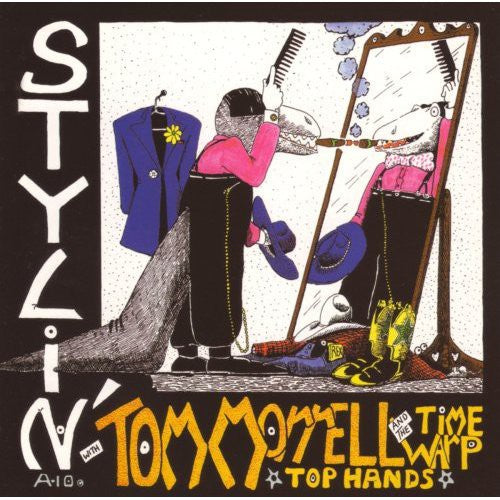 Tom Morrell & Time Warp Tophands - Stylin