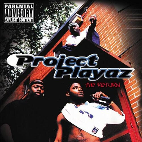 The Project Playaz - The Return