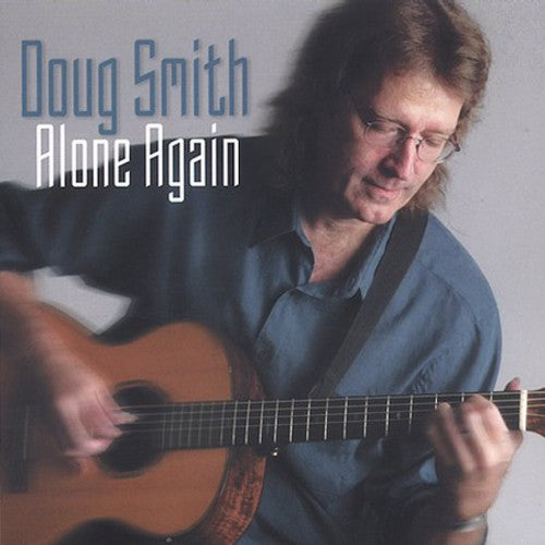 Doug Smith - Alone Again
