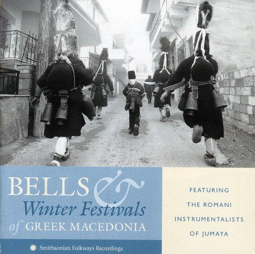 Bells and Winter Festivals Of Greek Macedonia