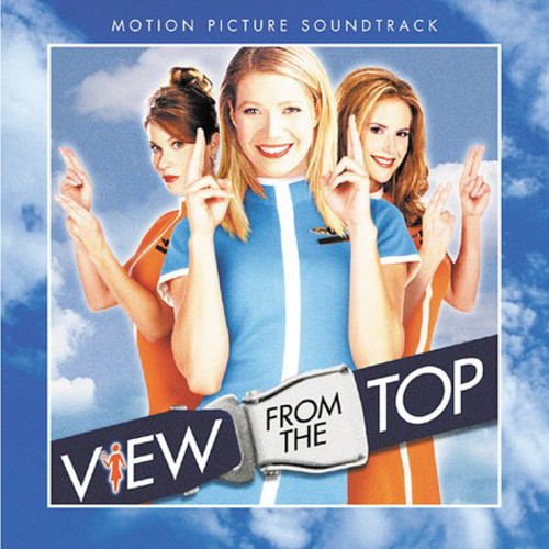 Various Artists - View from the Top (Original Soundtrack)
