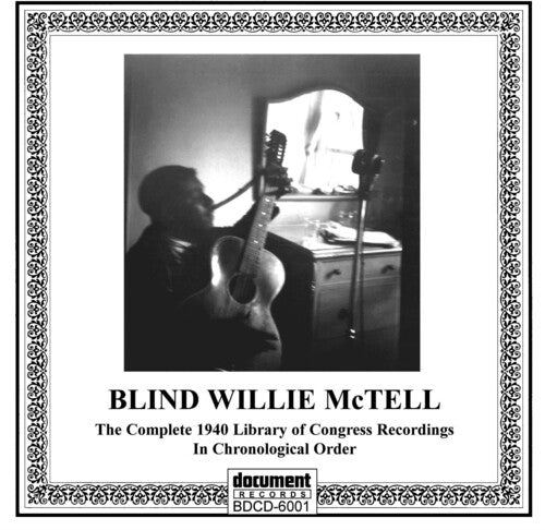 Blind Willie McTell - Complete L.O.C. 1940
