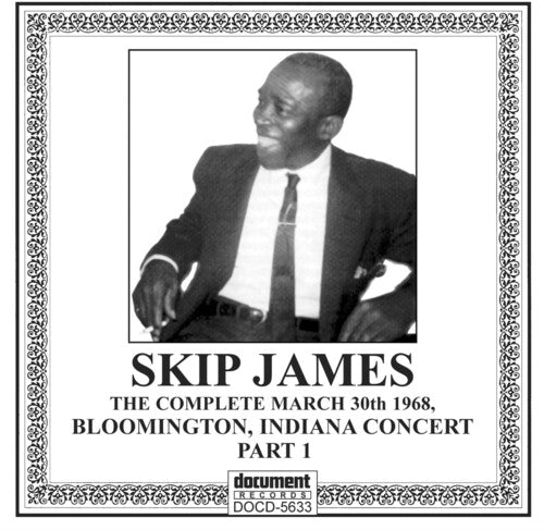 Skip James - The Complete Bloomington Indiana Concert: Part 1 (March 30 1968)