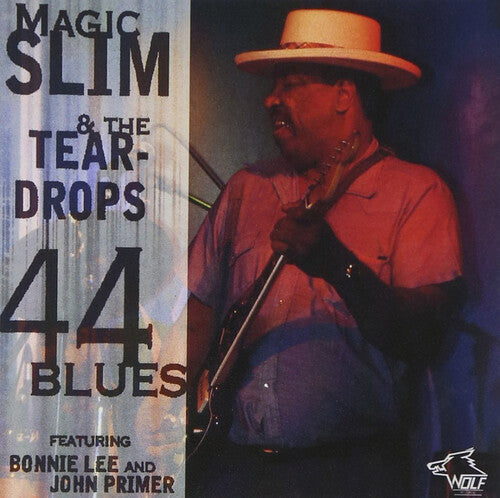 Magic Slim & Teardrops - 44 Blues