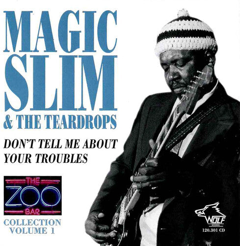 Magic Slim & Teardrops - Zoo Bar Collection, Vol. 1