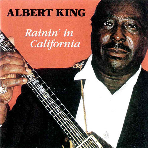 Albert King - Rainin in California