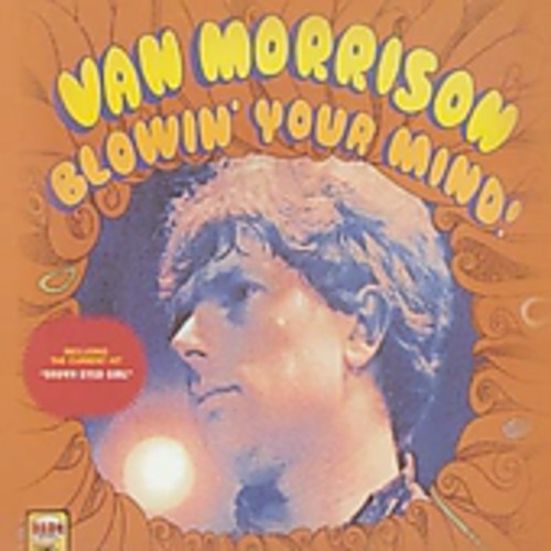 Van Morrison - Blowin' Your Mind