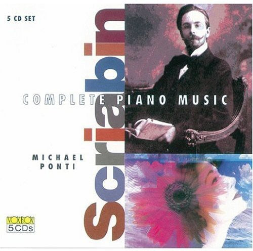 Michael Ponti / Scriabin - Complete Piano Works of Scriabin