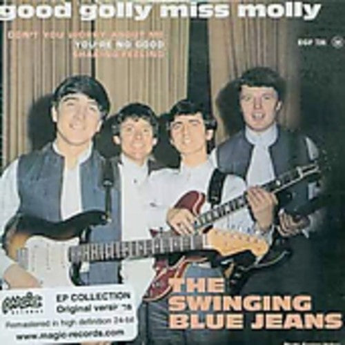 Swinging Blue Jeans - Good Golly Miss Molly EP