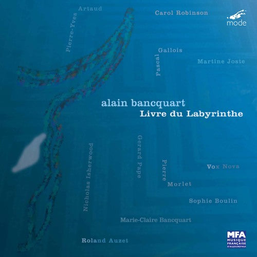 Bancquart/ Gallois/ Artaud/ Robinson/ Voxnava - Livre Du Labyrinthe