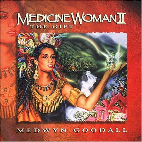 Medwyn Goodall - Medicine Woman 2