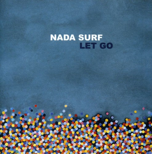 Nada Surf - Let Go