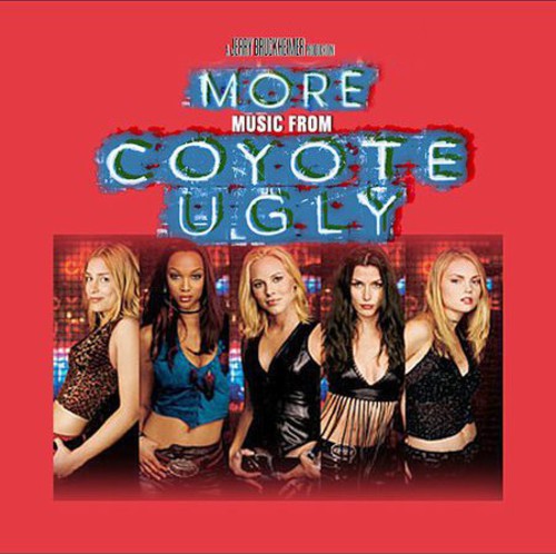 Various Artists - More Music from Coyote Ugly (Original Soundtrack)