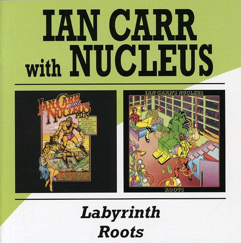 Ian Carr & Nucleus - Labyrinth / Roots