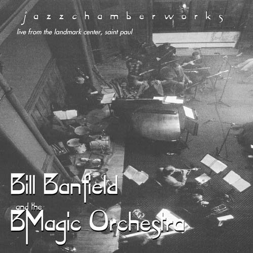 Bill Banfield - Jazzchamberworks