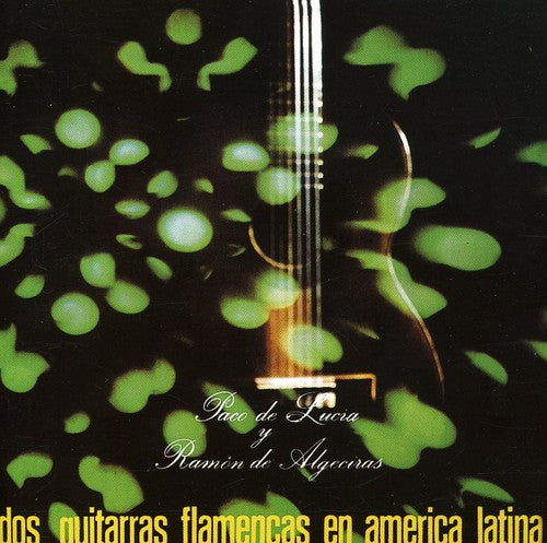 Paco Lucia - Dos Guitarras Flamencas en America