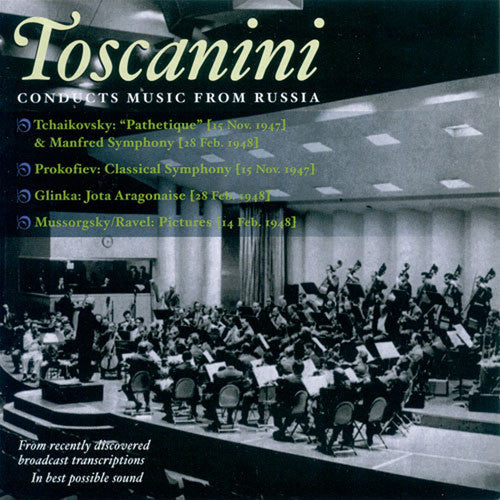 Toscanini/ Prokofiev/ Tchaikovsky/ Mussorgsky - Toscanini Conducts Music from Russia