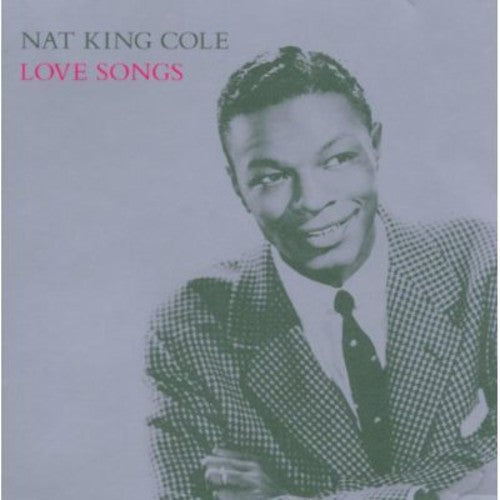 Nat Cole King - Love Songs