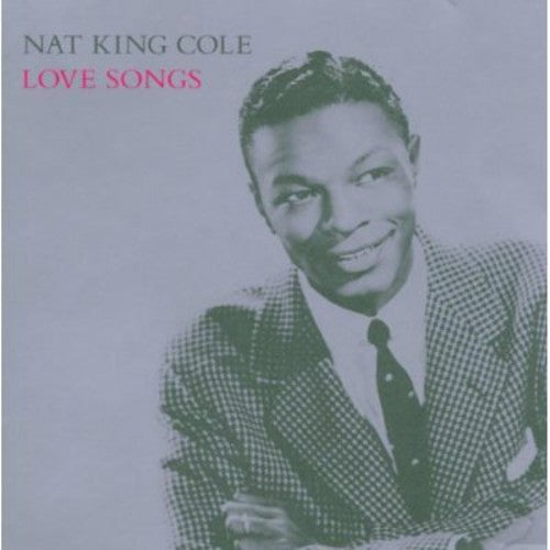 Nat King Cole - Love Songs