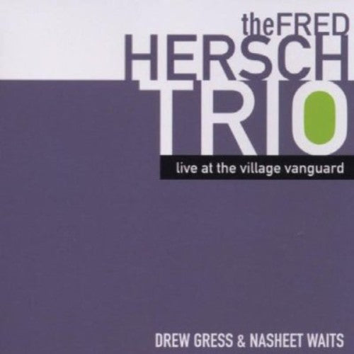 Fred Hersch - Live at the Village Vanguard