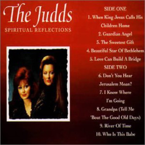 The Judds - Spiritual Reflections