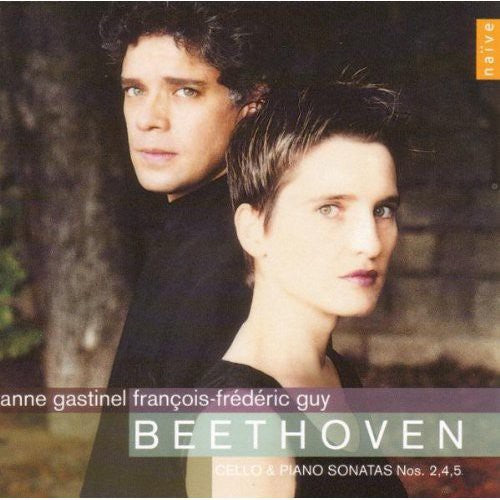 Beethoven/ Gastinel/ Guy - Cello Sonatas 2 4 & 5
