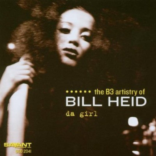 Bill Heid - Da Girl
