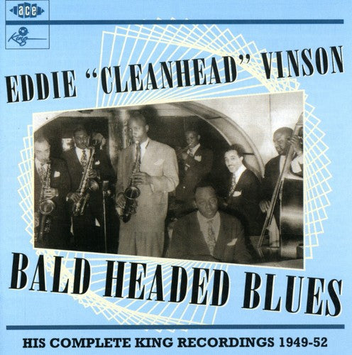 Eddie Vinson Cleanhead - Bald Headed Blues